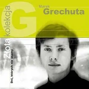 Marek Grechuta - Dni, ktorych nie znamy