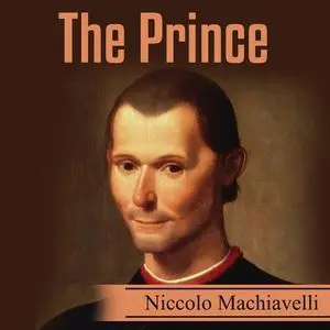 «The Prince» by Niccolò Machiavelli