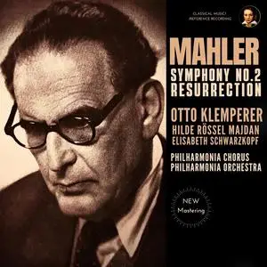 Otto Klemperer - Mahler: Symphony No. 2 "Resurrection" (Remastered) (1962/2023) [Official Digital Download 24/96]
