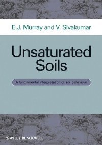 Unsaturated Soils: A fundamental interpretation of soil behaviour
