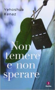Non temere e non sperare - Yehoshua Kenaz