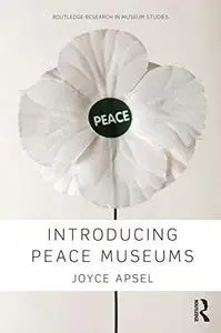 Introducing Peace Museums