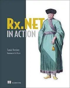 Rx.NET in Action: With examples in C#