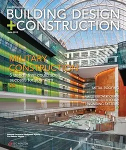 Building Design + Construction - June 2012