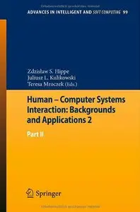 Human - Computer Systems Interaction: Backgrounds and Applications 2: Part 2 (repost)