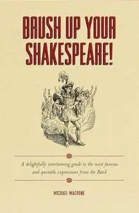 Brush up your Shakespeare!