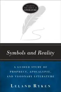 «Symbols and Reality» by Leland Ryken