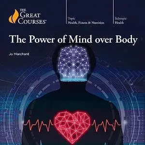 The Power of Mind over Body [Audiobook]