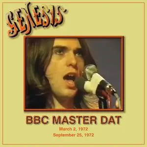 Genesis - BBC Master DAT (March 2 + Sept. 25, 1972) (20xx)