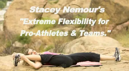 Stacey Nemour's - Extreme Flexibility for Pro-Athletes & Teams