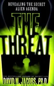 «The Threat» by David M. Jacobs