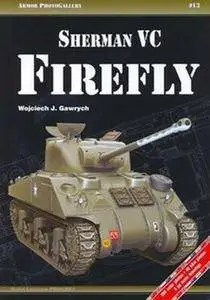 Sherman VC Firefly (Armor PhotoGallery 13) (Repost)