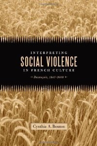 Interpreting Social Violence in French Culture: Buzancais, 1847-2008 (repost)
