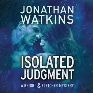 «Isolated Judgment» by Jonathan Watkins