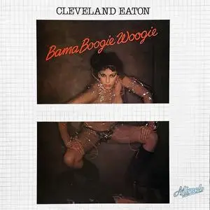 Cleveland Eaton - Bama Boogie Woogie (1979/2023) [Official Digital Download 24/96]