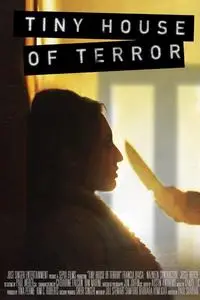 Tiny House of Terror (2017)