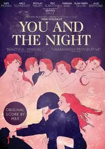 You and the Night (2013) Les rencontres d'après minuit