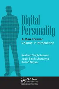 Digital Personality: A Man Forever: Volume 1: Introduction