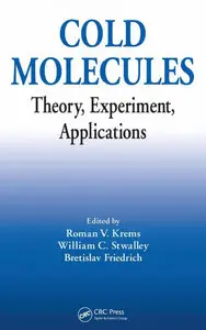 Cold Molecules: Theory, Experiment, Applications