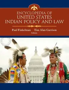 Encyclopedia of United States Indian Policy and Law (repost)