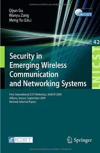 Security in Emerging Wireless Communication and Networking Systems (repost)