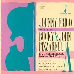 Johnny Frigo with Bucky & John Pizzarelli - Live from studio A in New York City (1988)