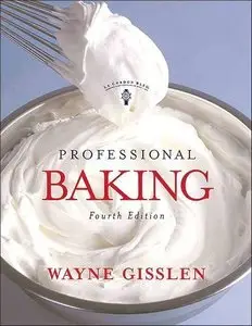 Professional Baking, College Version, 4th Edition (repost)
