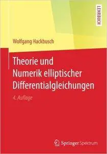 Theorie und Numerik elliptischer Differentialgleichungen, Auflage: 4