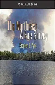The Northeast: A Fire Survey