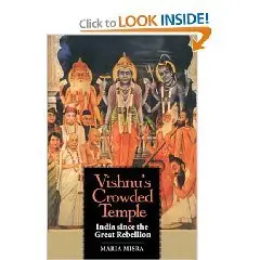 Vishnu's Crowded Temple: India since the Great Rebellion