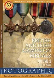 British & Irish Campaign Medals - Volume 2: 1899 to 2009 (British & Irish/Empire Campaign Medals)