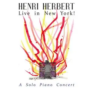 Henri Herbert - Live in New York - A Solo Piano Concert (2020) [Official Digital Download]