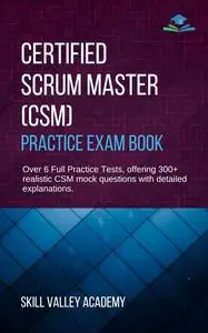 Certified Scrum Master Practice Exam Boo