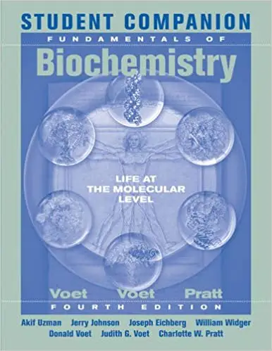 Student Companion to Accompany Fundamentals of Biochemistry Ed 4