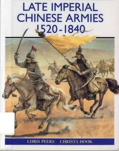 Late Imperial Chinese Armies, 1520-1840