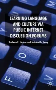 Learning Language and Culture Via Public Internet Discussion Forums
