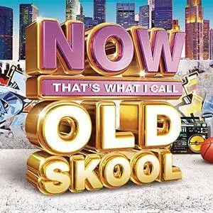 VA - Now Thats What I Call Old Skool (3CD, 2017)