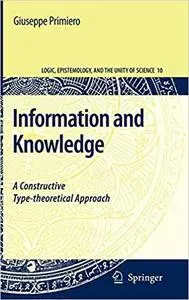 Information and Knowledge: A Constructive Type-theoretical Approach