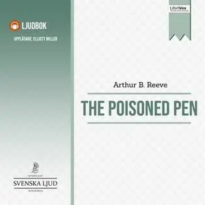 «The Poisoned Pen» by Arthur B. Reeve