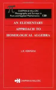 An elementary approach to homological algebra