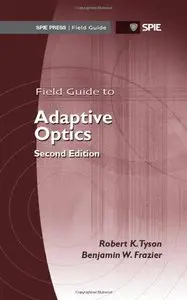 Field Guide to Adaptive Optics, 2 edition