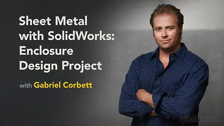 Lynda - Sheet Metal with SolidWorks: Enclosure Design Project