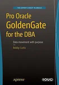 Pro Oracle GoldenGate for the DBA [Repost]