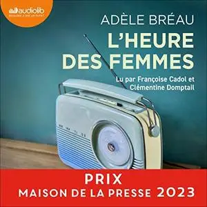 Adèle Bréau, "L'heure des femmes"
