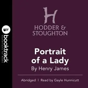 «Portrait of a Lady» by Henry James