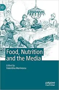 Food, Nutrition and the Media