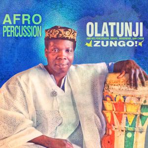 Olatunji - Zungo! Afro Percussion (Remastered) (1961/2022) [Official Digital Download 24/96]