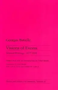 Visions Of Excess: Selected Writings, 1927-1939 (Theory and History of Literature)
