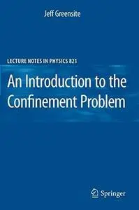 An Introduction to the Confinement Problem