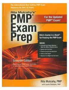 PMP Exam Prep: Rapid Learning to Pass PMI's PMP Exam--on Your First Try!